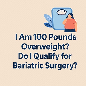 Do I Qualify for Bariatric Surgery in LaGrange and the Chicago Suburbs?