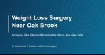 Weight Loss Surgery Near Oak Brook, IL